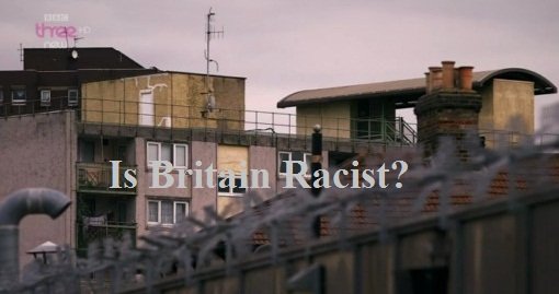 BBC - Is Britain Racist? (2015) 720p HDTV x264-C4TV