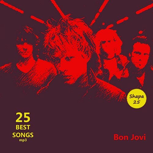 Bon Jovi - 25 Best Songs (2015)