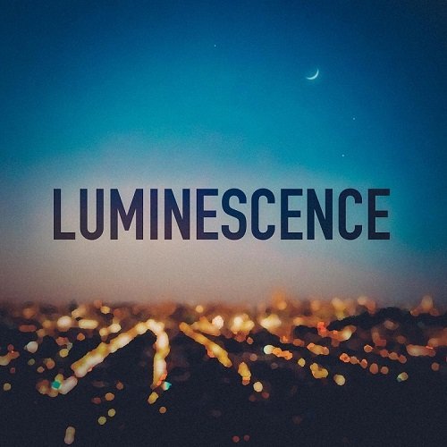 Luminescence - Luminescence (2015)