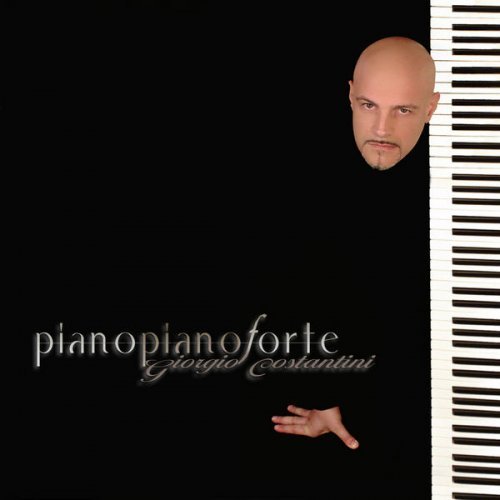 Giorgio Costantini - PianoPianoForte (2009)