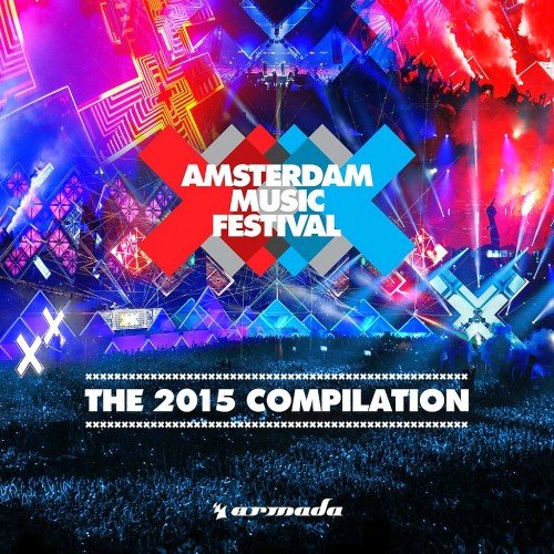 VA - Amsterdam Music Festival - The 2015 Compilation (2015)