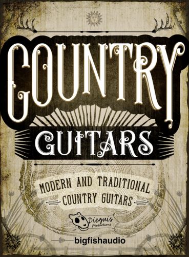Dieguis Productions and Big Fish Audio Country Guitars MULTiFORMAT-AUDIOSTRiKE