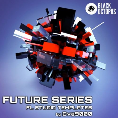 Black Octopus Sound Future Series by Ova9000 FL Studio Templates-AUDIOSTRiKE
