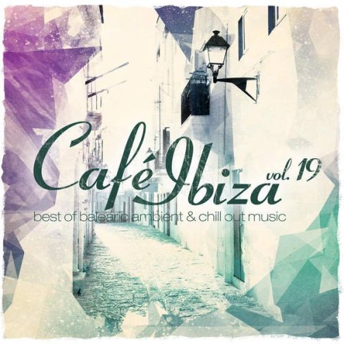 VA - Café Ibiza, Vol. 19 (2015)