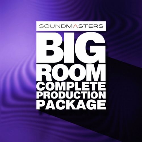 Soundmasters Big Room Complete Production Package MULTiFORMAT-AUDIOSTRiKE