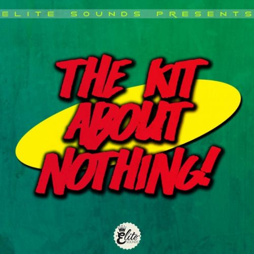 Elite Sounds The Kit About Nothing WAV MiDi-DISCOVER