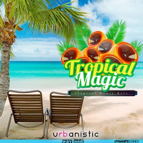 Urbanistic Dynamite Sounds Tropical Magic WAV MiDi-AUDIOSTRiKE