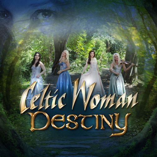 Celtic Woman - Destiny - 2015, MP3