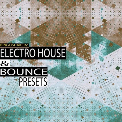 Bingoshakerz Electro House and Bounce Presets Sylenth1 Massive SPiRE-AUDIOSTRiKE