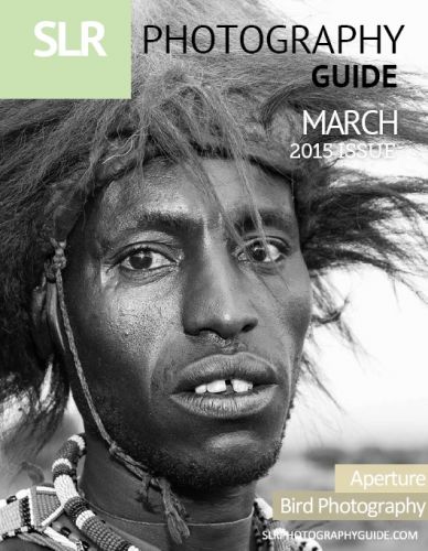 SLR Photography Guide - March 2015