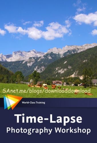Time-Lapse Photography Workshop with Tim Grey