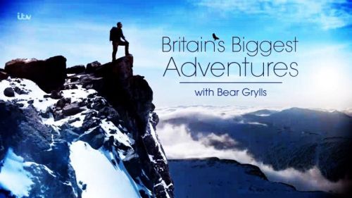 ITV - Britains Biggest Adventures with Bear Grylls: Series 1 (2015) 720p HDTV x264-MVGroup