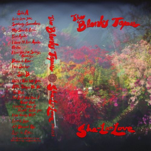 The Blank Tapes â€“ Sha-La-Love (2015)
