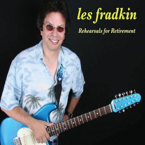 Les Fradkin - Rehearsals for Retirement (2015)