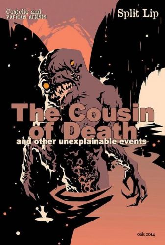 The Cousin of Death and Other Unexplainable Events (2014)