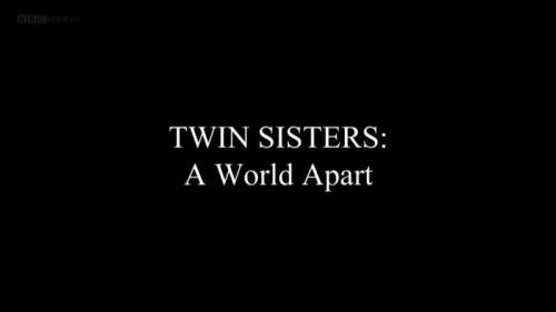 BBC - Twin Sisters: A World Apart (2015) 720p WEBRip h264-spamTV