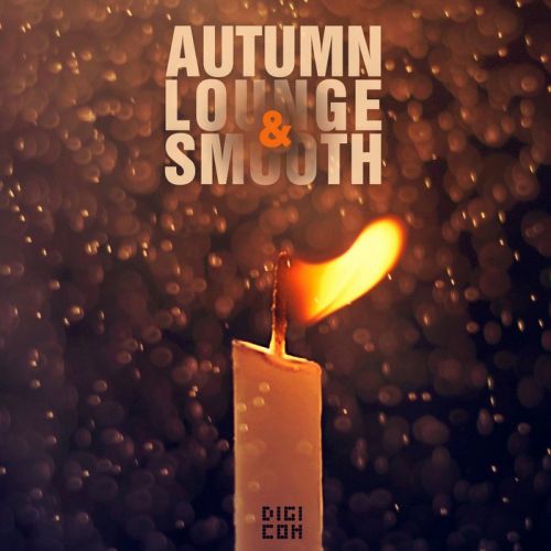 VA - Autumn Lounge &amp; Smooth (2015)