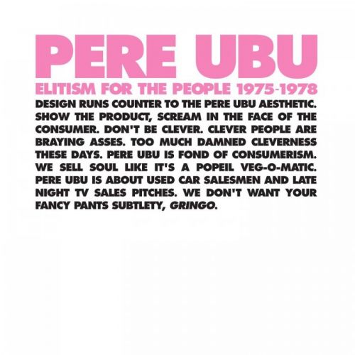 Pere Ubu - Elitism for the People 1975-1978 (2015) 4CD Box Set