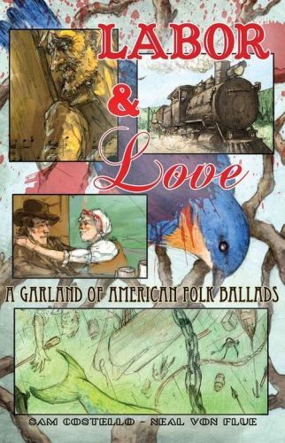Labor and Love - A Garland of American Folk Ballads (2014)