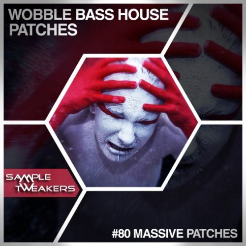 Sample Tweakers Wobble Bass House Patches Ni Massive-AUDIOSTRiKE