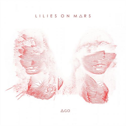 Lilies on Mars - AGO (2015)