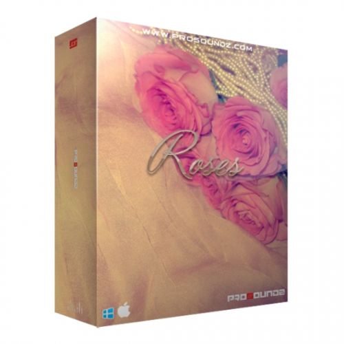 Prosoundz Roses Kontakt Library KONTAKT