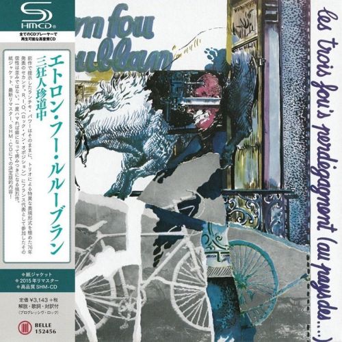 Étron Fou Leloublan - Les Trois Fou’s Perdégagnent (Au Pays des...) (1978) Japan Mini LP SACD 2015