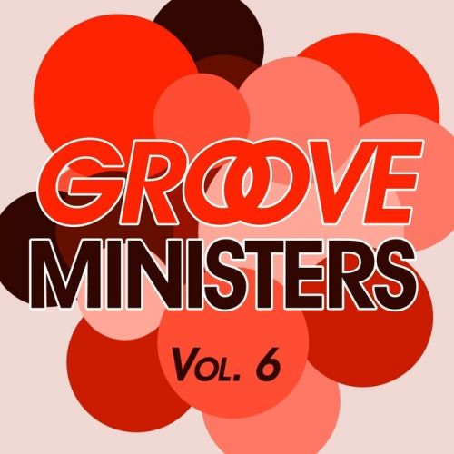 VA - Groove Ministers Vol 6 (2015)