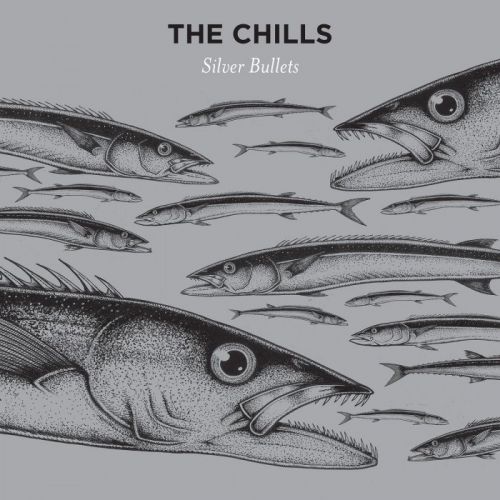 The Chills - Silver Bullets (2015)