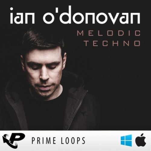 Prime Loops Ian O Donovan Melodic Techno ACiD WAV MiDi REX AiFF-AUDIOSTRiKE