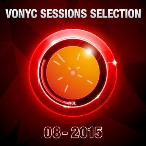 VA - Vonyc Sessions Selection 08-2015