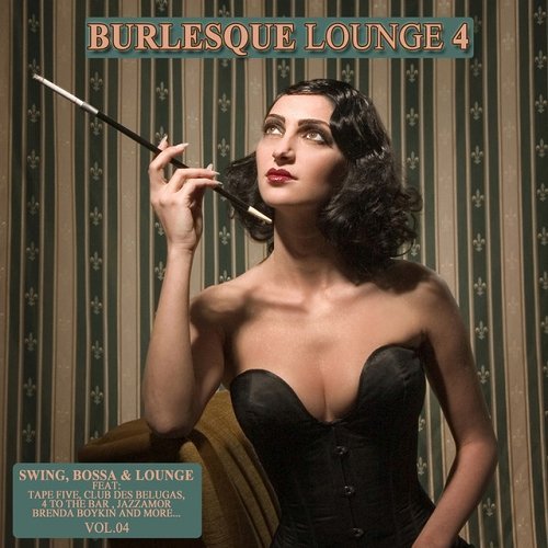 VA - Burlesque Lounge 4 (2015)