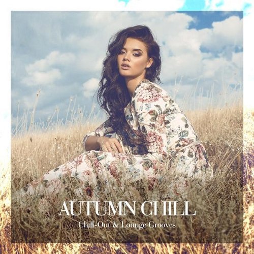 VA - Autumn Chill Chillout and Lounge Groove (2015)