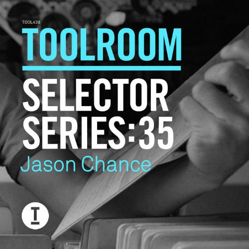 VA - Toolroom Selector Series: 35 Jason Chance (2015)