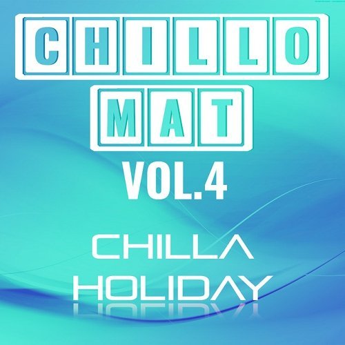 VA - Chillomat Vol 4 (2015)