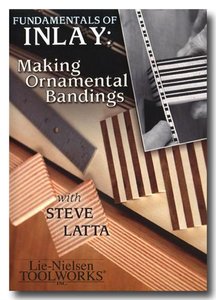 Steve Latta - Fundamentals of Inlay: Making Ornamental Bandings