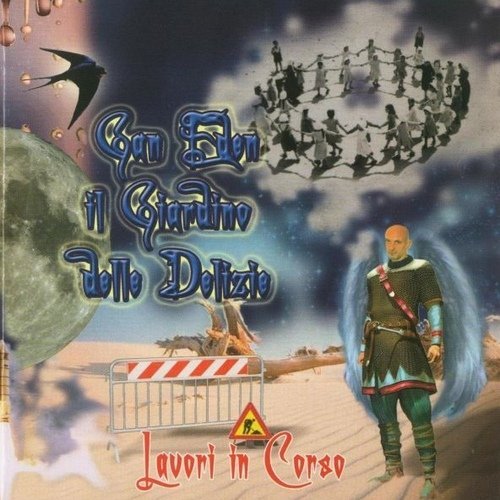 Gan Eden Il Giardino delle Delizie - Lavori In Corso (2007)
