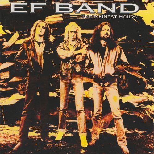 EF Band - Their Finest Hours (2003) (FLAC)