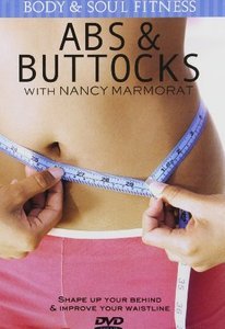 Body &amp; Soul Fitness: Abs &amp; Buttocks with Nancy Marmorat
