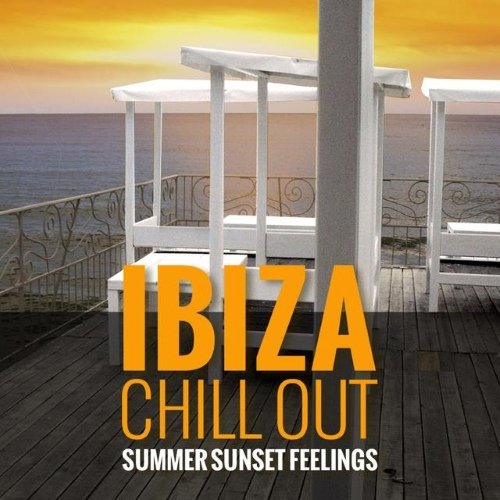 The Chill Factor &amp; Albelo – Ibiza Chill out - Summer Sunset Feelings (2015)