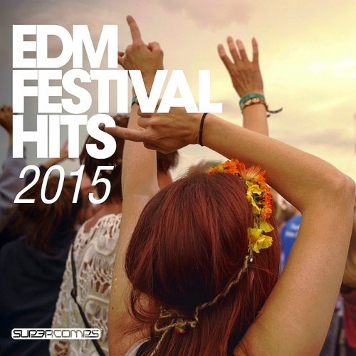 VA - EDM Festival Hits (2015)