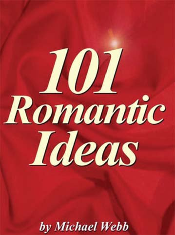 101 Romantic Ideas Creative Ways To Romance Your Love Repost