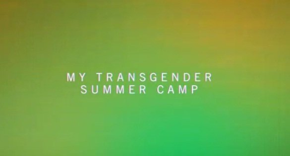 Channel 4 - My Transgender Summer Camp (2015) 720p HDTV x264-C4TV