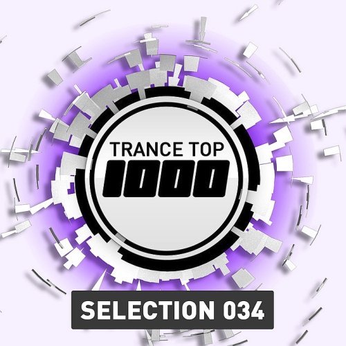 VA - Trance Top 1000 Selection Vol. 34 (2015)