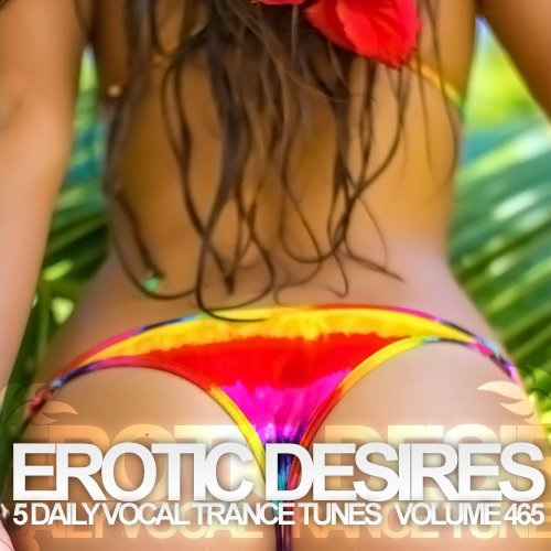 Erotic Desires Volume 465 (2015)