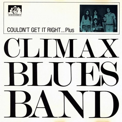 Climax Blues Band - Couldn't Get It Right ... Plus (1988-1998)