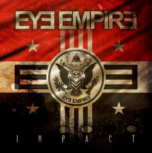Eye Empire - Impact (2012) (FLAC)