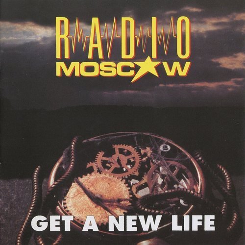 Radio Moscow - Get A New Life (1992)