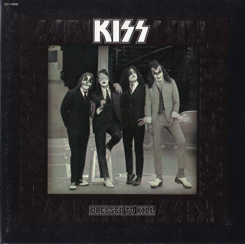 Kiss - Dressed To Kill (2006 Remastered, Japan Universal) Lossless