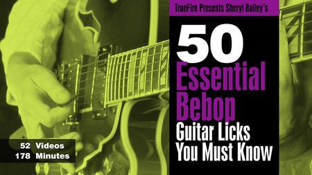 Sheryl Bailey's 50 Essential Bebop Licks You Must Know